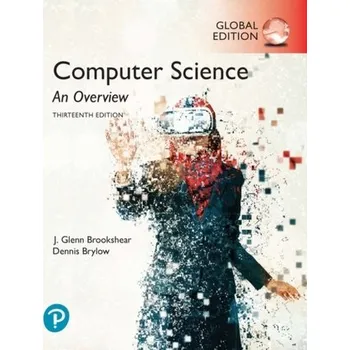 Technika Computer Science: An Overview, Global Edition - J. Glenn Brookshear