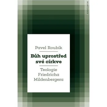 Kniha Bůh uprostřed své církve - Pavel Roubík (E-Kniha)