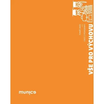 Kniha Vše pro výchovu - Tomáš Janík (E-Kniha)