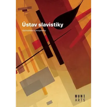 Kniha Ústav slavistiky - Lenka Paučová, Ivo Pospíšil (E-Kniha)