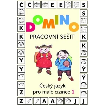 Domino Český jazyk pro malé cizince 1 - pracovní sešit