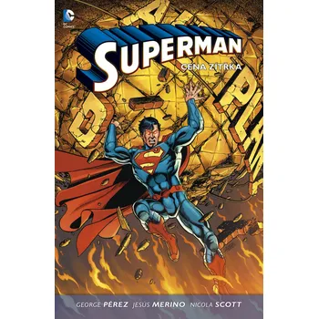 Komiks pro dospělé Superman: Cena zítřka