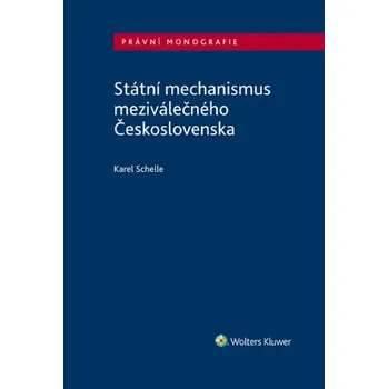 Kniha Státní mechanismus meziválečného Československa (E-kniha)