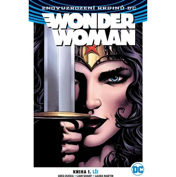 Komiks pro dospělé Znovuzrození hrdinů DC Wonder Woman 1: Lži (váz.)