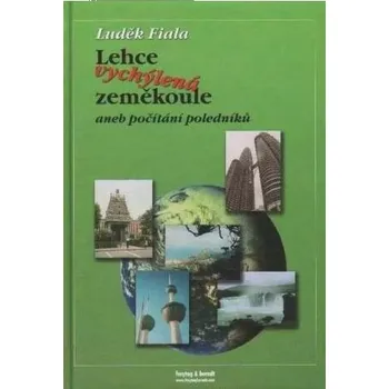 Literární cestopis Lehce vychýlená zeměkoule