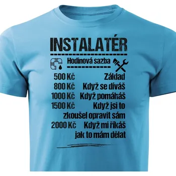 Pánské tričko Tričko Instalatér - sazba Barva: Tyrkysová, Velikost: S