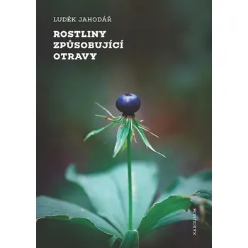 Kniha Rostliny způsobující otravy - Luděk Jahodář (E-Kniha)