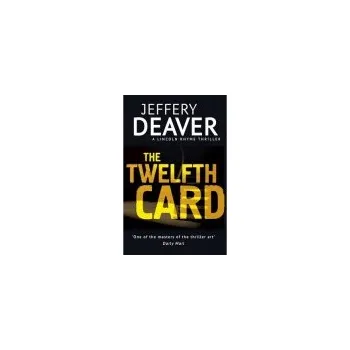 Kniha Twelfth Card - Deaver, Jeffery
