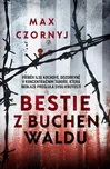 Bestie z Buchenwaldu - Max Czornyj…
