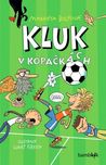 Kluk v kopačkách - Markéta Bolfová…