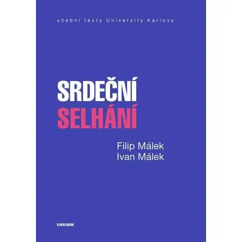 Kniha Srdeční selhání - doc.MUDr. Filip Málek, Ivan Málek (E-Kniha)
