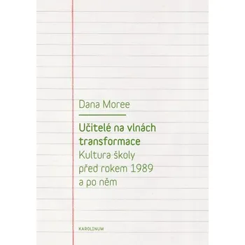 Kniha Učitelé na vlnách transformace - Dr. Dana Moree (E-Kniha)