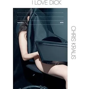 Kniha I Love Dick