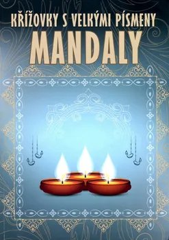 Kniha Křížovky s velkými písmeny: Mandaly - Ottovo Nakladatelství (2022, brožovaná)