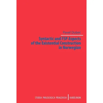 Kniha Syntactic and FSP Aspects of the Existential Construction in Norwegian - Pavel Dubec (E-Kniha)