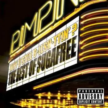 Zahraniční hudba CD Suga Free: Why U Still Bullshittin? - The Best Of Suga Free 2023