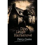 Děsy Leigh Harkerové - Darcy Coates…