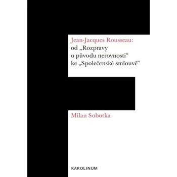 Kniha Jean-Jacques Rousseau - Milan Sobotka (E-Kniha)