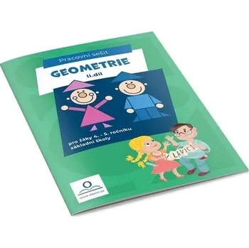 Matematika Pracovní sešit Geometrie II.: pro žáky 4.- 5. ročíku základní školy Kniha