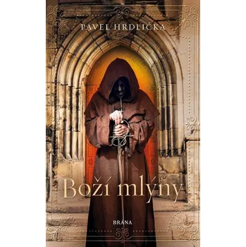 Kniha Boží mlýny - Pavel Hrdlička (E-Kniha)