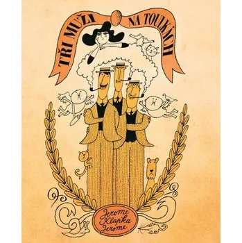 Tři muži na toulkách - Nidhi Verma