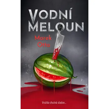 Vodní meloun - Marek Otta (2023, pevná)