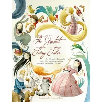Cizojazyčná kniha Greatest Fairy Tales