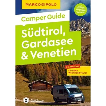 Cestování MARCO POLO Camper Guide Südtirol, Gardasee & Venetien - Schnurrer, Elisabeth