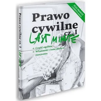 Last Minute. Prawo cywilne cz.1 1.06.2022 - Gólska Anna