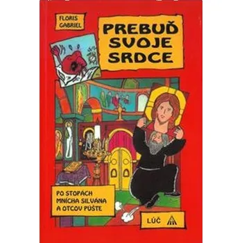 Prebuď svoje srdce - Gabriel Floris