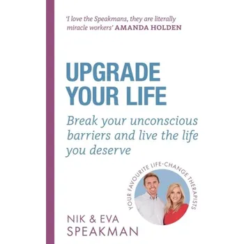 Osobní rozvoj Upgrade Your Life - Speakman, Nik; Speakman, Eva