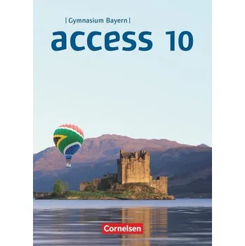 Cizí jazyk Access 10. Jahrgangsstufe - Bayern - Schülerbuch - Humphreys, Niamh; Kingsley, Susan