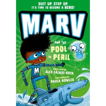 Marv and the Pool of Peril - Falase-Koya, Alex