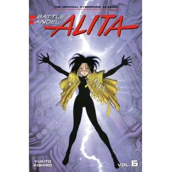 Kniha Battle Angel Alita 6 (Paperback) - Kishiro, Yukito