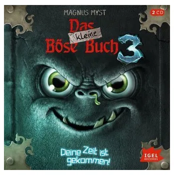 Das kleine Böse Buch 3. Deine Zeit ist gekommen - Myst, Magnus