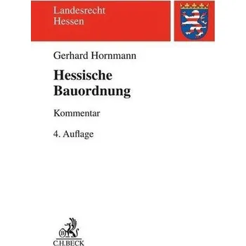 Hessische Bauordnung (HBO) - Hornmann, Gerhard