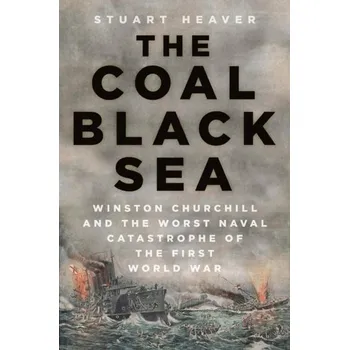 Cestování The Coal Black Sea - Heaver, Stuart