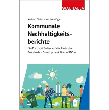 Kommunale Nachhaltigkeitsberichte - Fieber, Andreas