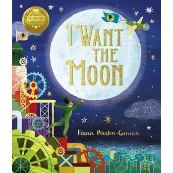I Want the Moon - Preston-Gannon, Frann