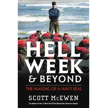 Cestování Hell Week and Beyond - Scott McEwen