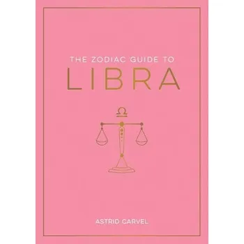 Cizojazyčná kniha Zodiac Guide to Libra - Carvel, Astrid