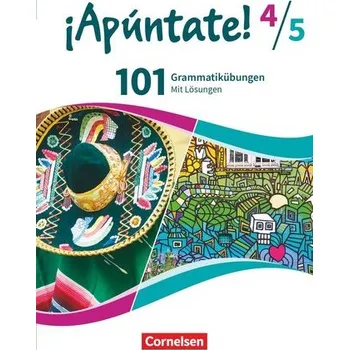 Kniha ¡Apúntate! - Ausgabe 2016 - Band 4 und 5 - 101 Grammatikübungen