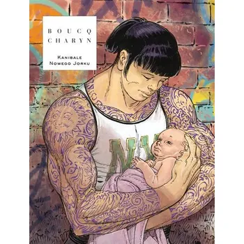 Komiks pro dospělé Kanibale Nowego Jorku - Jrme Charyn, Franois Boucq, Maria Mosiewicz