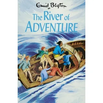 The River of Adventure - Enid Blyton