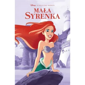 Klasyczne baśnie Disneya w komiksie. Mała Syrenka - Anderson, Tom