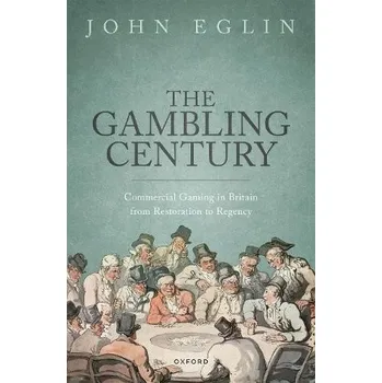 Gambling Century - Eglin, John (Professor of History, Professor of History, University of Montana)