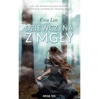 Dziewczyna z mgły - Ewa Los