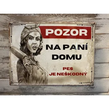 Plechová cedule Plechová cedule Paní domu 28,5 x 18,5 cm