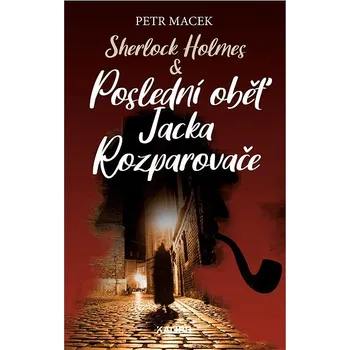 Kniha Sherlock Holmes - Poslední oběť Jacka Ekniha