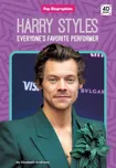 Harry Styles: Everyone's Favorite…